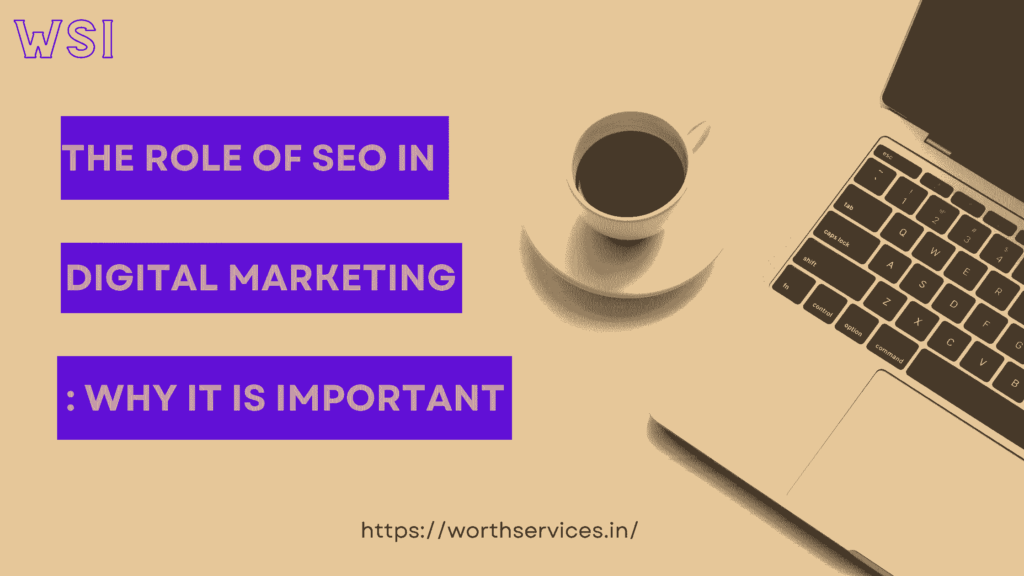 the role of seo in digital marketing blog feature image