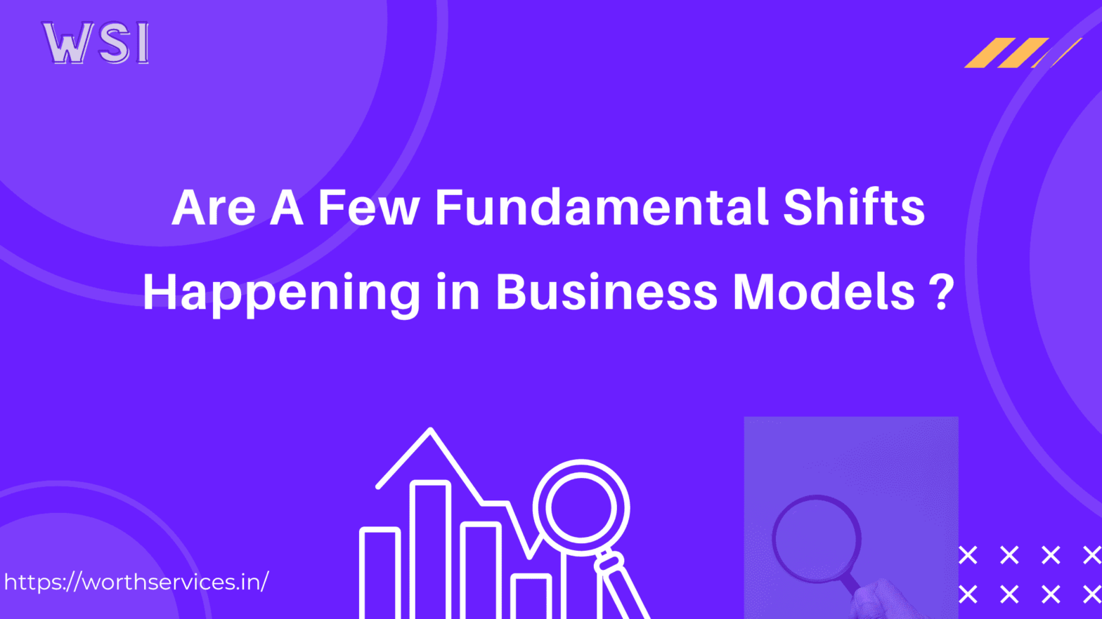 Are A Few Fundamental Shifts Happening in Business Models